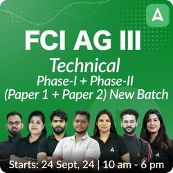 FCI AG III | Technical | Complete Phase-I + Phase-II (Paper 1 + Paper 2) | New Batch | Online Live  Classes By Adda247